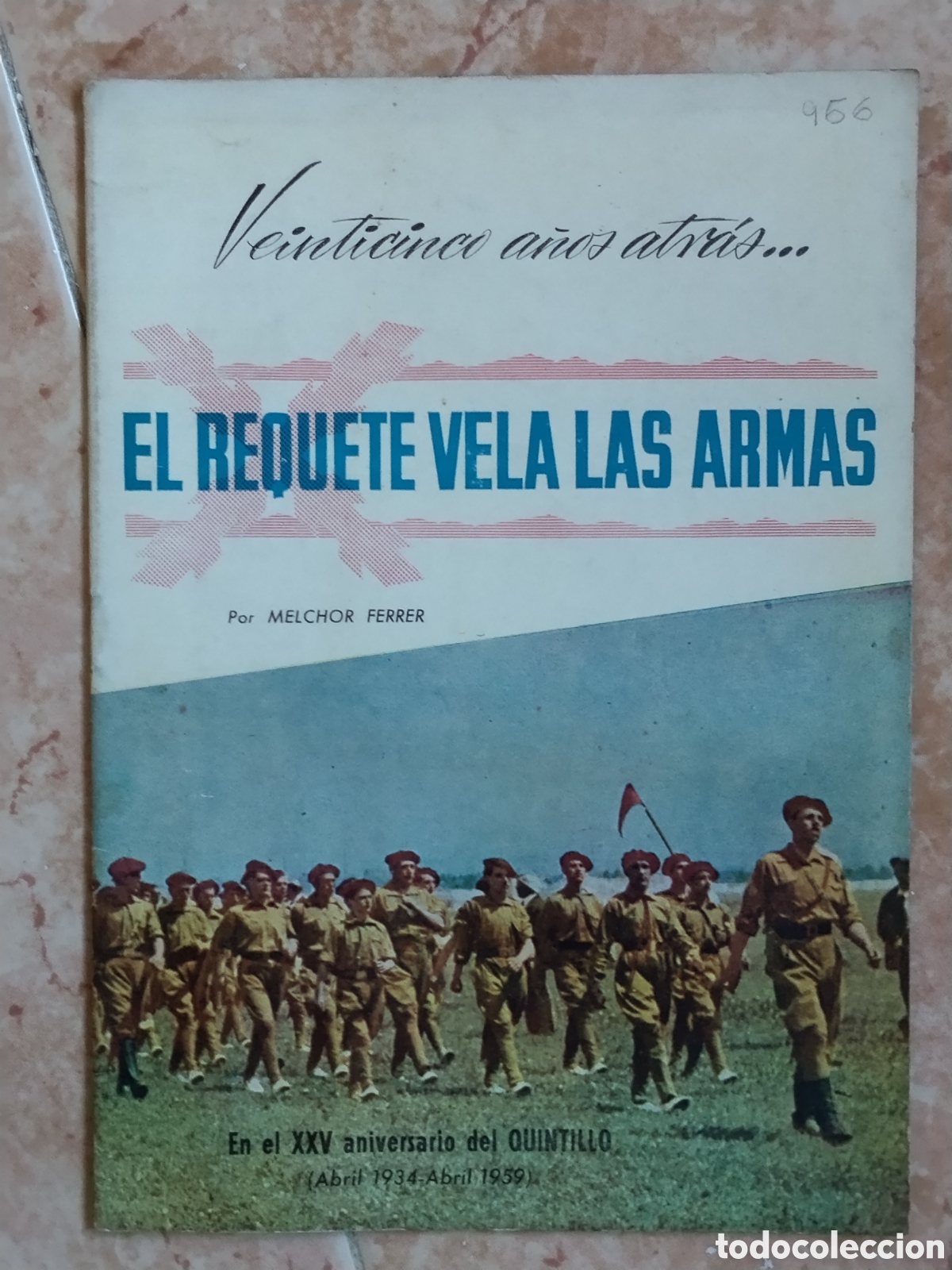 Militaria: Libro el requete vela las armas.guerra civil.comunion tradicionalista.carlista.falange.dios patria r