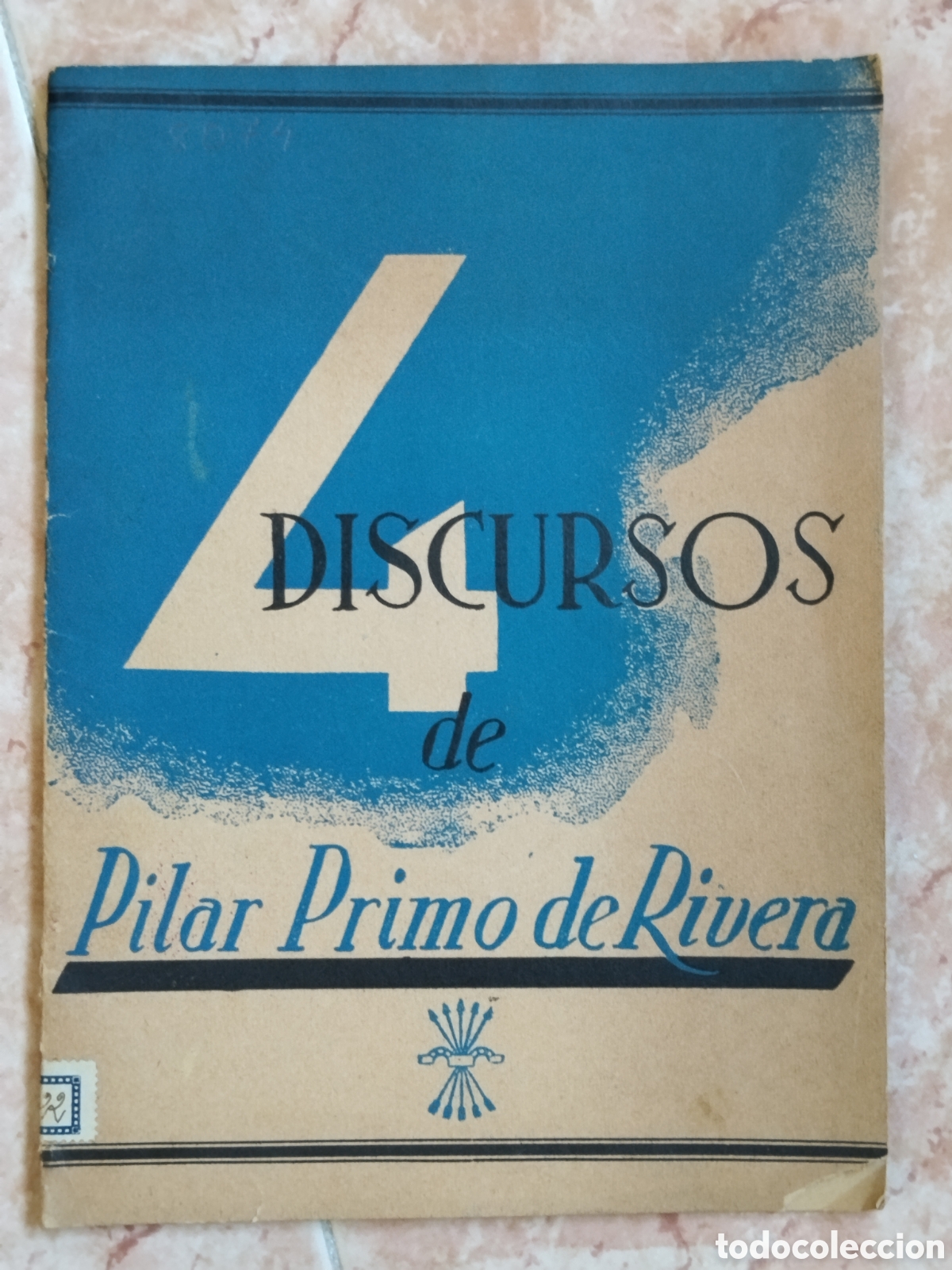 Military Antiques: Libro guerra civil 4 discursos de Pilar primo de rivera.falange.seccion femenina.falangista.seu.mili
