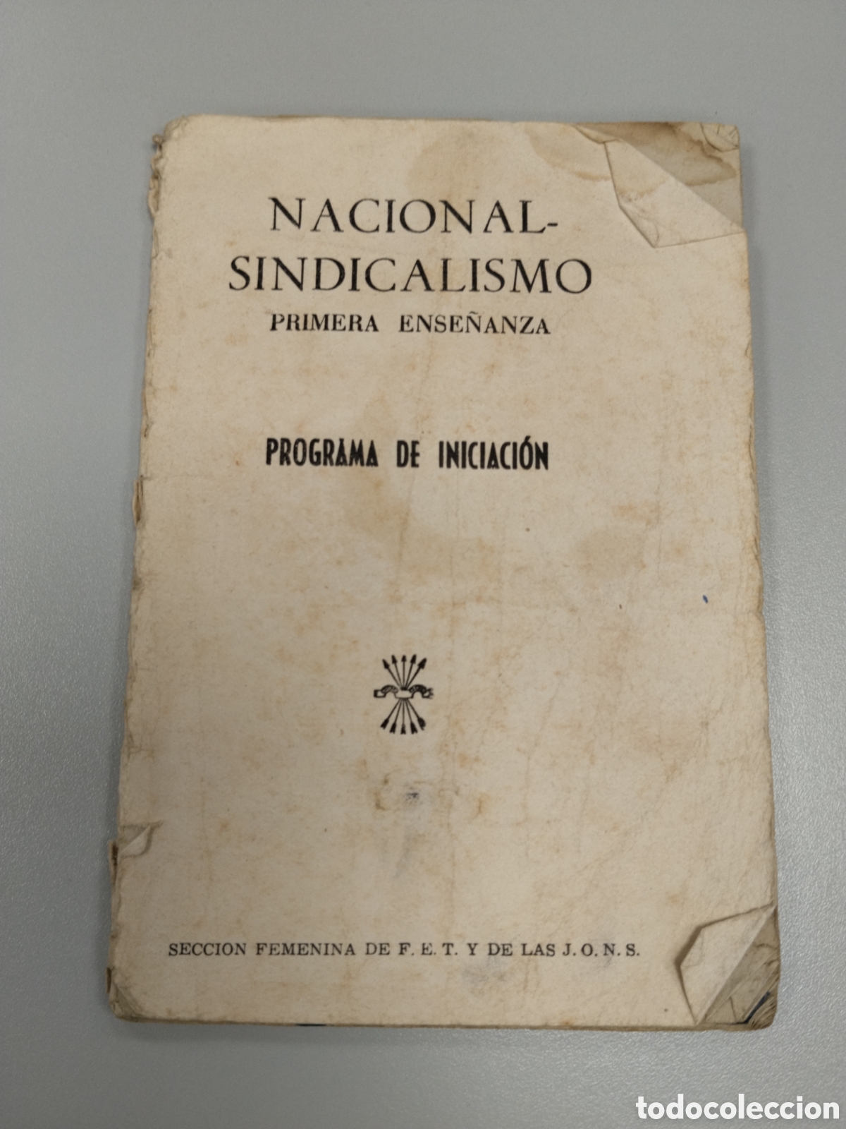 Militaria: Libro post guerra civil falange nacional sindicalismo.seccion femenina.falangista primo de rivera.re