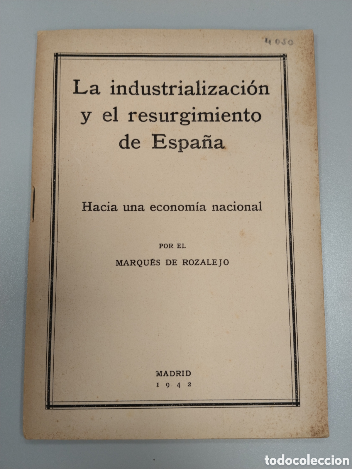 Militaria: Libro guerra civil bando nacional la industrializaci&oacute;n y el resurgimiento de Espa&ntilde;a.falange.franco.r