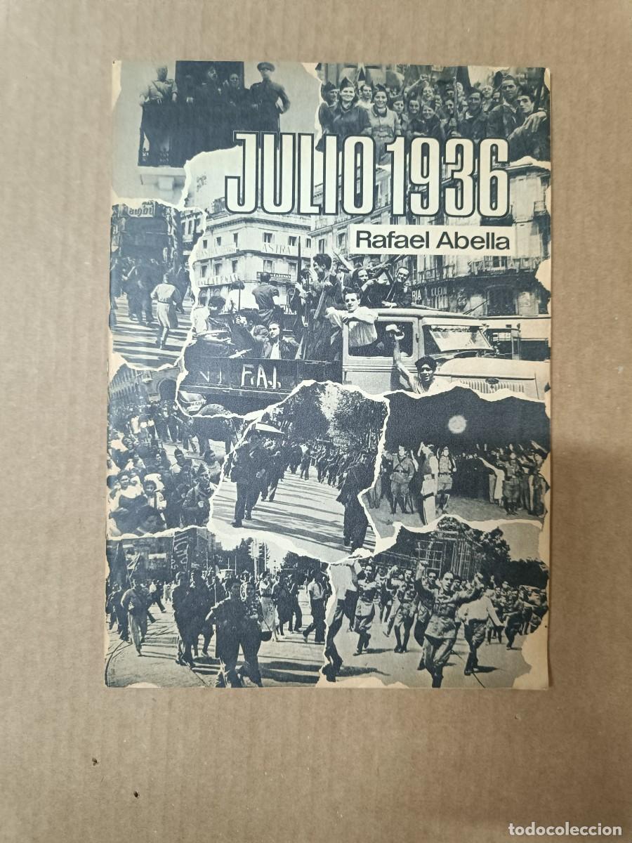 Militaria: ANTIGUA REVISTA JULIO 1936, RAFAEL ABELLA, HISTORIA DE LA GUERRA CIVIL, TRANSICION POLITICA P31
