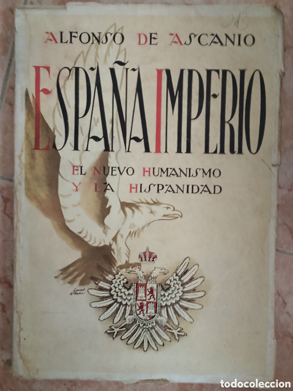 Militaria: Libro guerra civil bando nacional Espa&ntilde;a imperio.falange.requete.militar.patriotico.ejercito.colonia