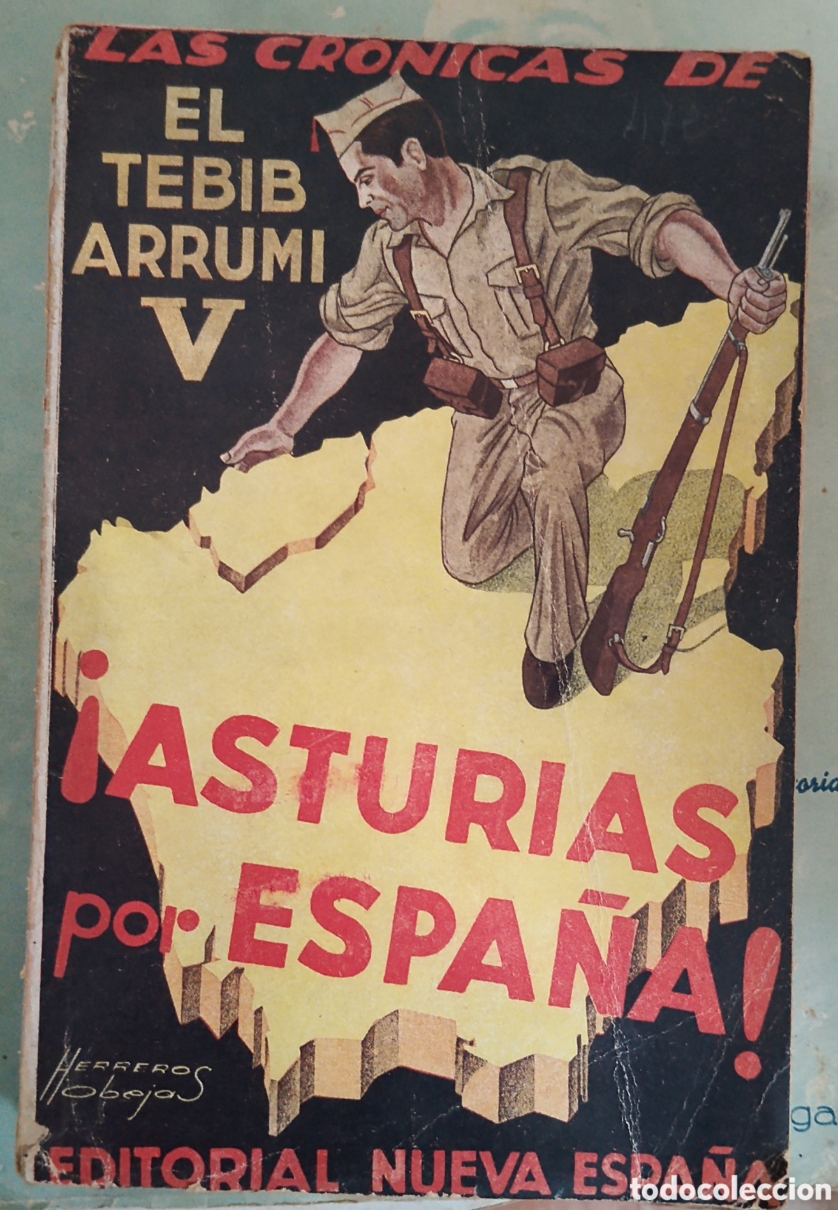 Militaria: Libro guerra civil Asturias por Espa&ntilde;a.bando nacional.falange.requete.patriotico.militar