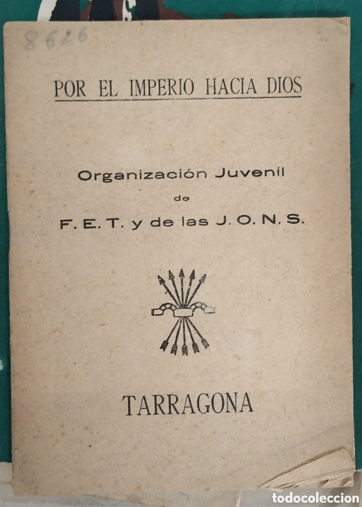 Militaria: Libro guerra civil cancionero falange de tarragona.falangista.frente de juventudes.seu.patriotico