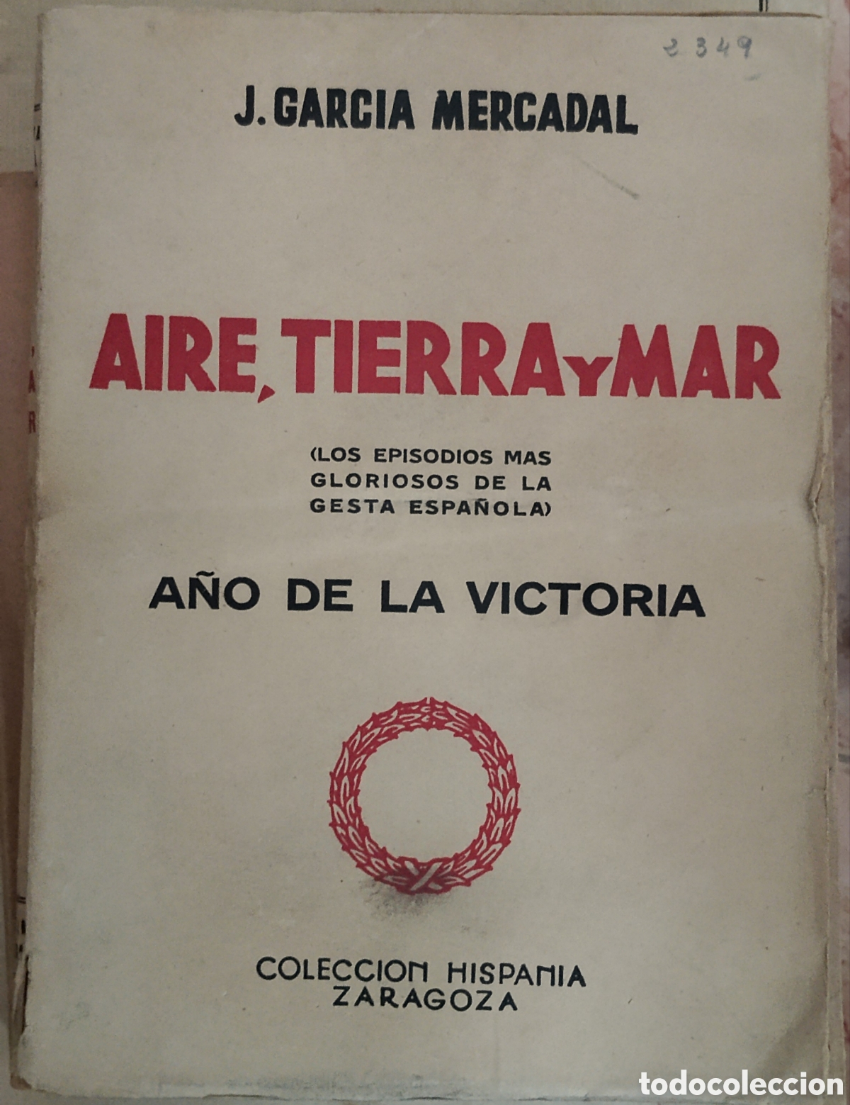 Militaria: Libro guerra civil aire, tierra y mar.bando nacional.falange.requete.armada.aviacion.militar.1939