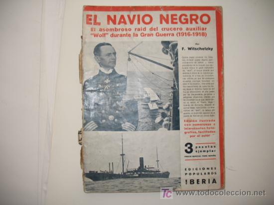 Militaria: EL NAVIO NEGRO - Foto 1