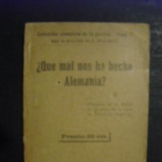 Militaria: 1917 ¿QUE MAL NOS HA HECHO ALEMANIA? PREGUNTA DEL SR. MAURA EN EL MITIN DE LA PLAZA DE TOROS MADRID. Lote 288042968