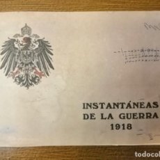 Militaria: ALEMANIA,. INSTANTANEAS DE LA GUERRA 1918, PAG. 32, VER FOTOS
