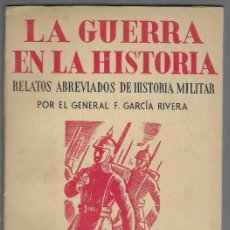 Militaria: LA GUERRA EN LA HISTORIA, -EL MARNE 1914- EDITORIAL JUVENTUD,- GRAL. F.GARCIA RIVERA
