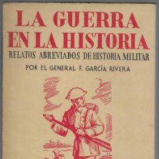 Militaria: LA GUERRA EN LA HISTORIA, - EL FRENTE OCCIDENTAL 1917-,- GRAL. F.GARCIA RIVERA