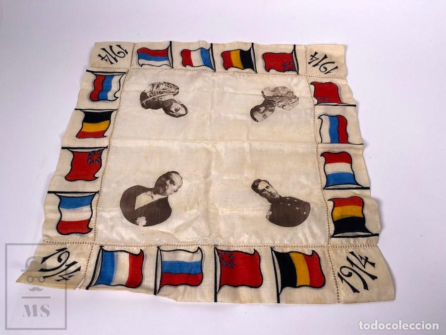 Militaria: Antiguo Pa&ntilde;uelo de Seda- 1&ordf; Guerra Mundial 1914 - Monarcas - Francia, B&eacute;lgica, Russia y Reino Unido