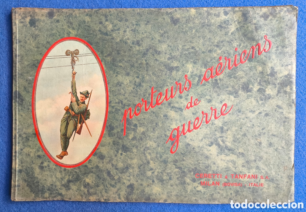Militaria: CERETTI & TANFANI MILANO BOVISA TELEFERICA ALBUM ORIGINALE ALPINI GUERRA BIANCA WW I C. 1919
