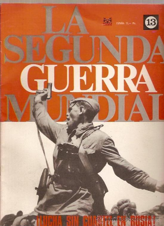 revista la segunda guerra mundial nº 13 lucha s - Buy Collectibles about  the Second World War on todocoleccion