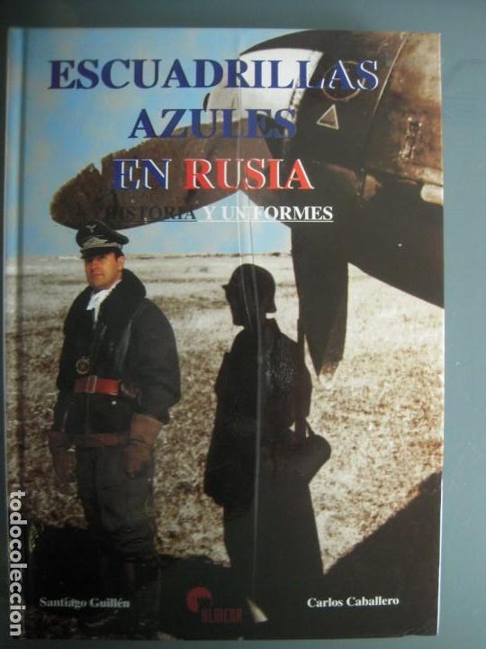 Militaria: EScuadrillas azules en rusia historia y uniformes
