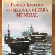 Militaria: HISTORIA ILUSTRADA SEGUNDA GUERRA MUNDIAL SUSAETA LIBRO,. Lote 189510961