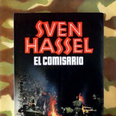 Militaria: EL COMISARIO. AUTOR; SVEN HASSEL - PLAZA & JANES-EXITOS. - 3ª EDICIÓN 1985. - RÚSTICA CON SOLAPAS. Lote 213104355