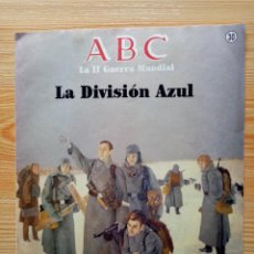 Militaria: FASCICULO ABC LA II GUERRA MUNDIAL Nº 30 LA DIVISION AZUL. Lote 290687368
