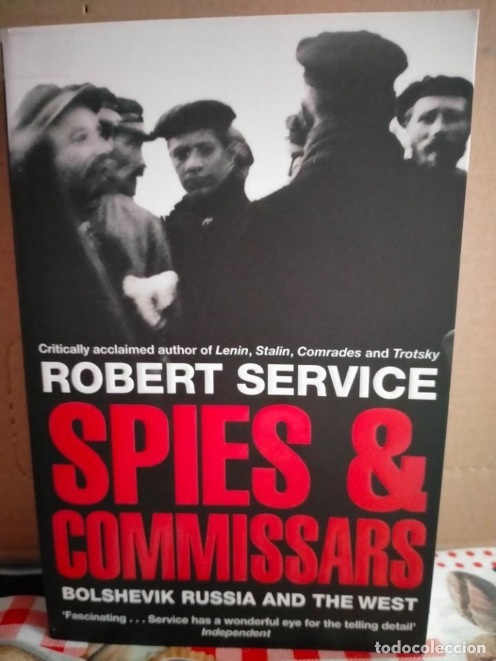 Militaria: ROBERT SERVICE. SPIES&COMMISSARS .PAN - Foto 1