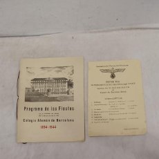 Militaria: ANTIGUO PROGRAMA DE FIESTAS COLEGIO ALEMÁN DE BARCELONA 1944 + PANFLETO 2 GUERRA MUNDIAL