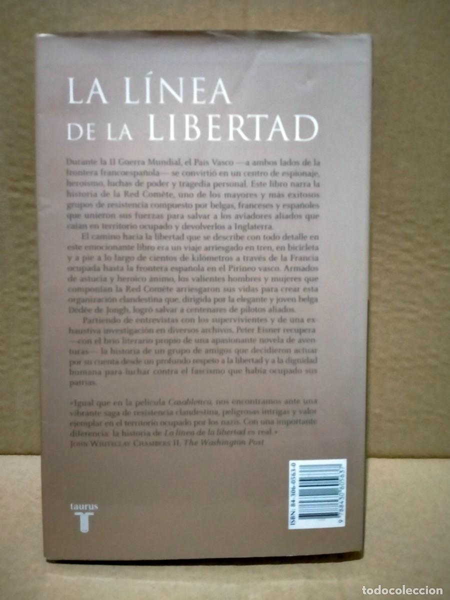 Militaria: PETER EISNER. LA L&Iacute;NEA DE LA LIBERTAD .TAURUS - Foto 9