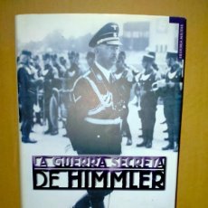 Militaria: MARTIN ALLEN. LA GUERRA SECRETA DE HIMMLER .TEMPUS