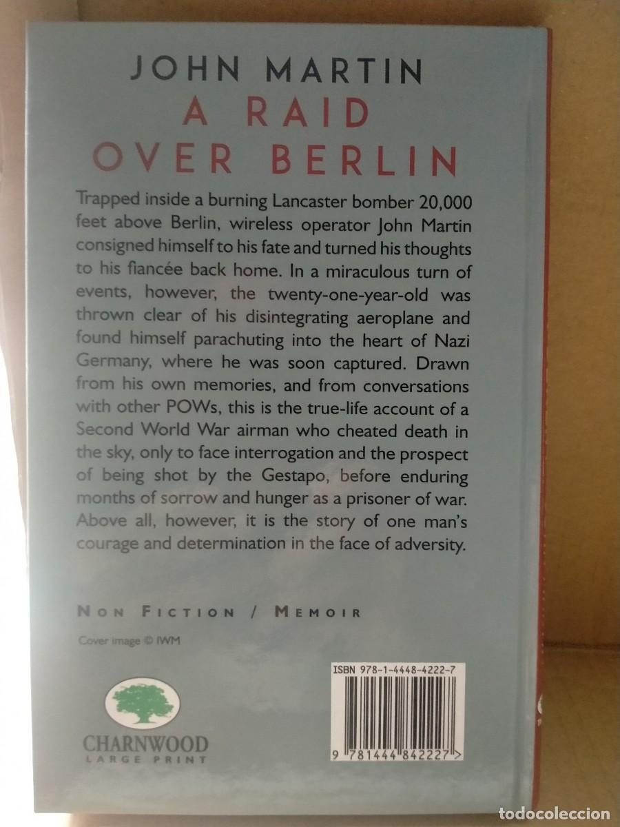 Militaria: JOHN MARTIN. RAID OVER BERLIN .CHARNWOOD - Foto 4