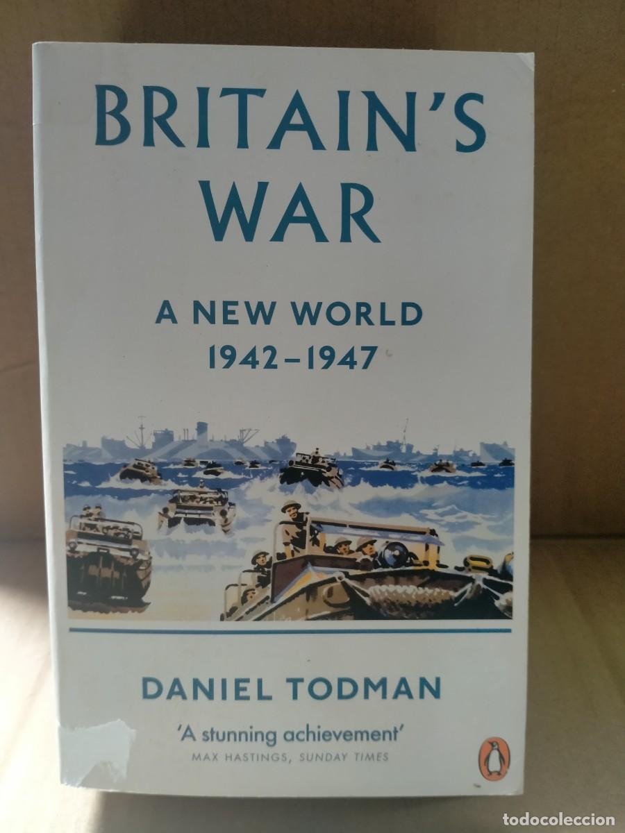 Militaria: DANIEL TODMAN. BRITAINS WAR (2TOMOS) .PENGUIN - Foto 9