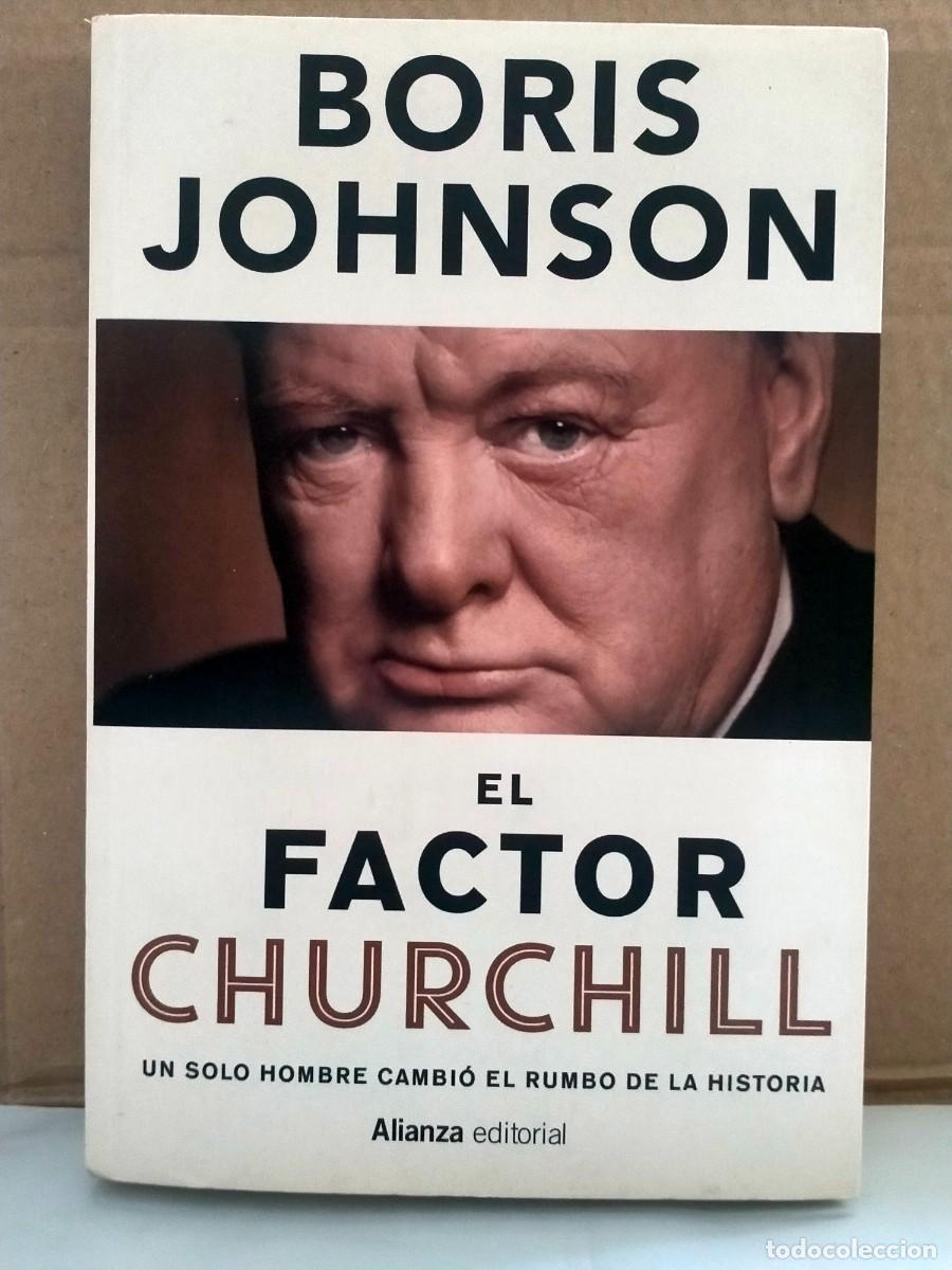 Militaria: BORIS JOHNSON. EL FACTOR CHURCHILL .ALIANZA - Foto 1