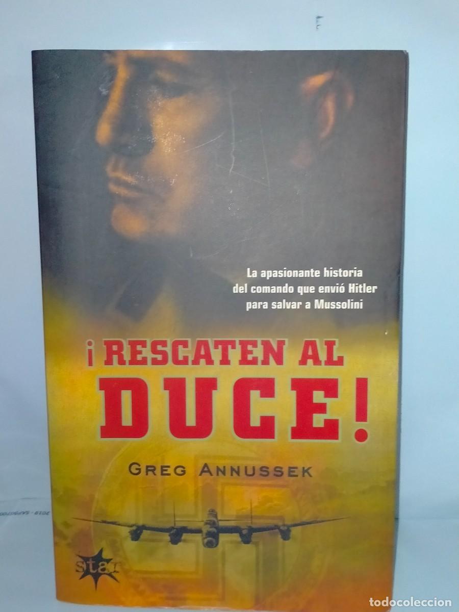 Militaria: GREG ANNUSSEK. &iexcl;RESCATE EN AL DUCE! .STAR - Foto 1
