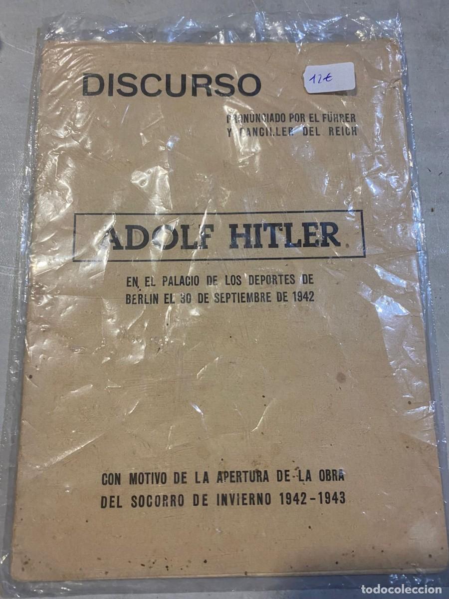 Militaria: Discurso pronunciado por el F&uuml;hrer y canciller del Reich, Adolf Hitler