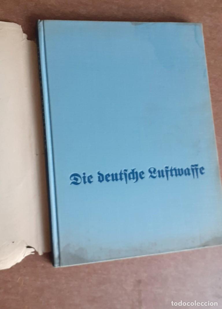 Militaria: DIE DEUTFCHE LUFTMAFFE - Ein Bilderwerk - Dr. Eichelbaum - Berl&iacute;n 1940 - Foto 4