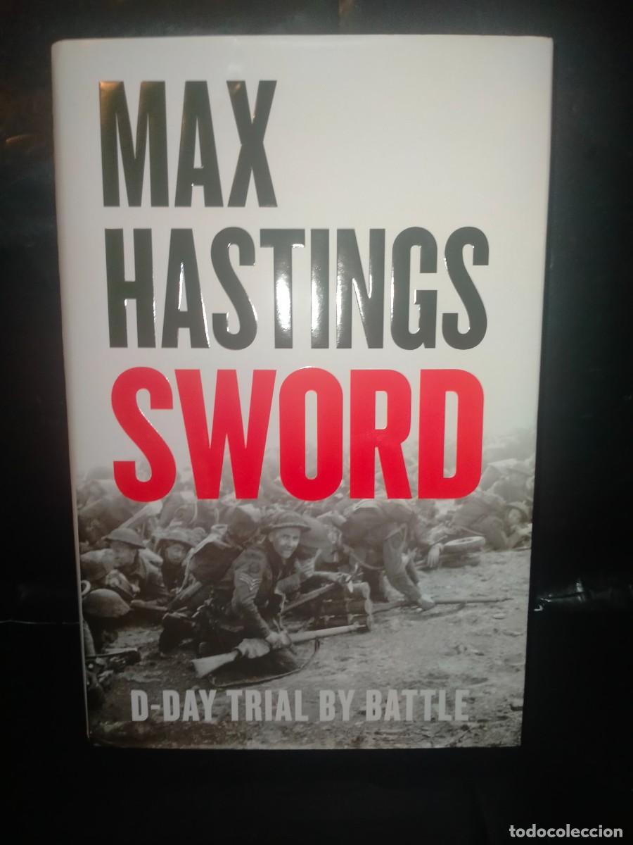 Militaria: MAX HASTINGS. SWORD .WILLIAM COLLINS - Foto 1