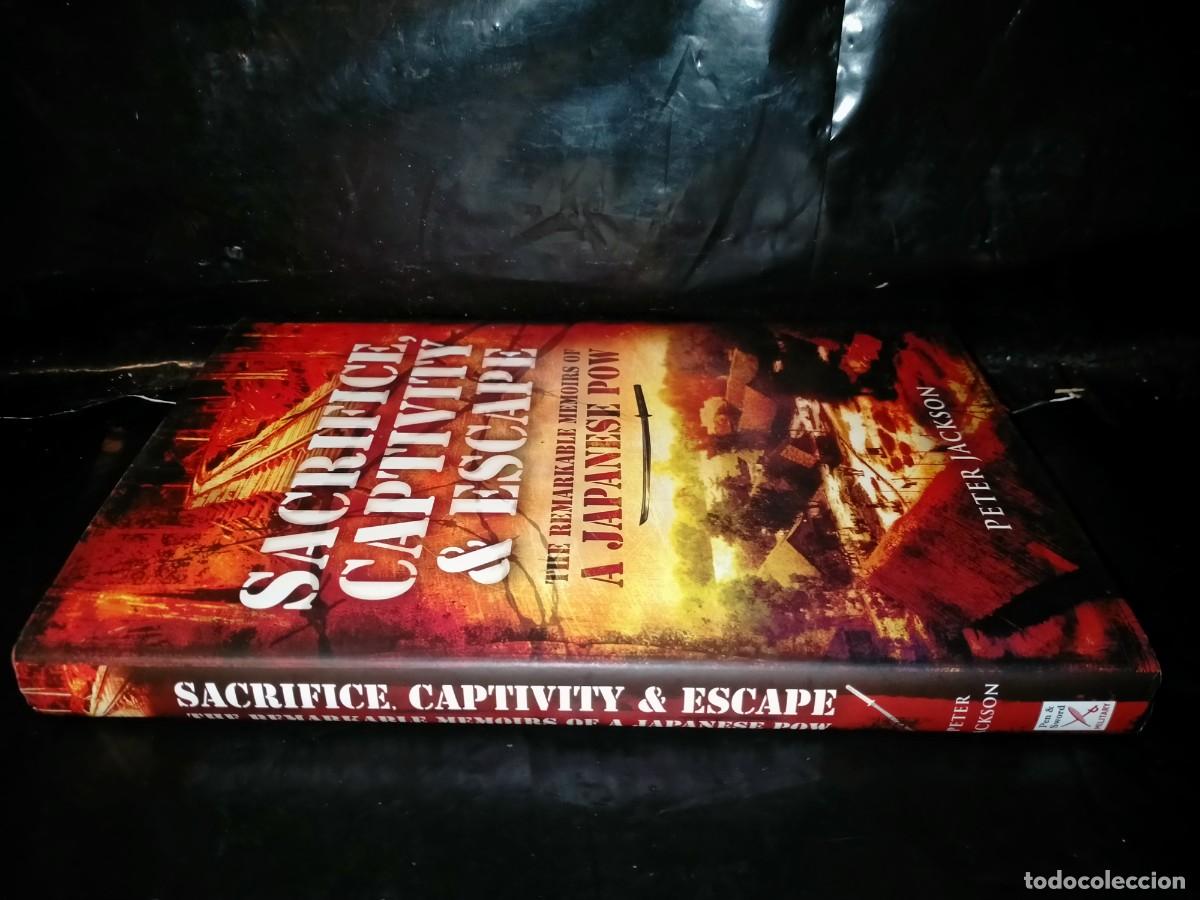 Militaria: PETER JACKSON. SACRIFICE,CAPTIVITY & ESCAPE .PEN&SWORD - Foto 6