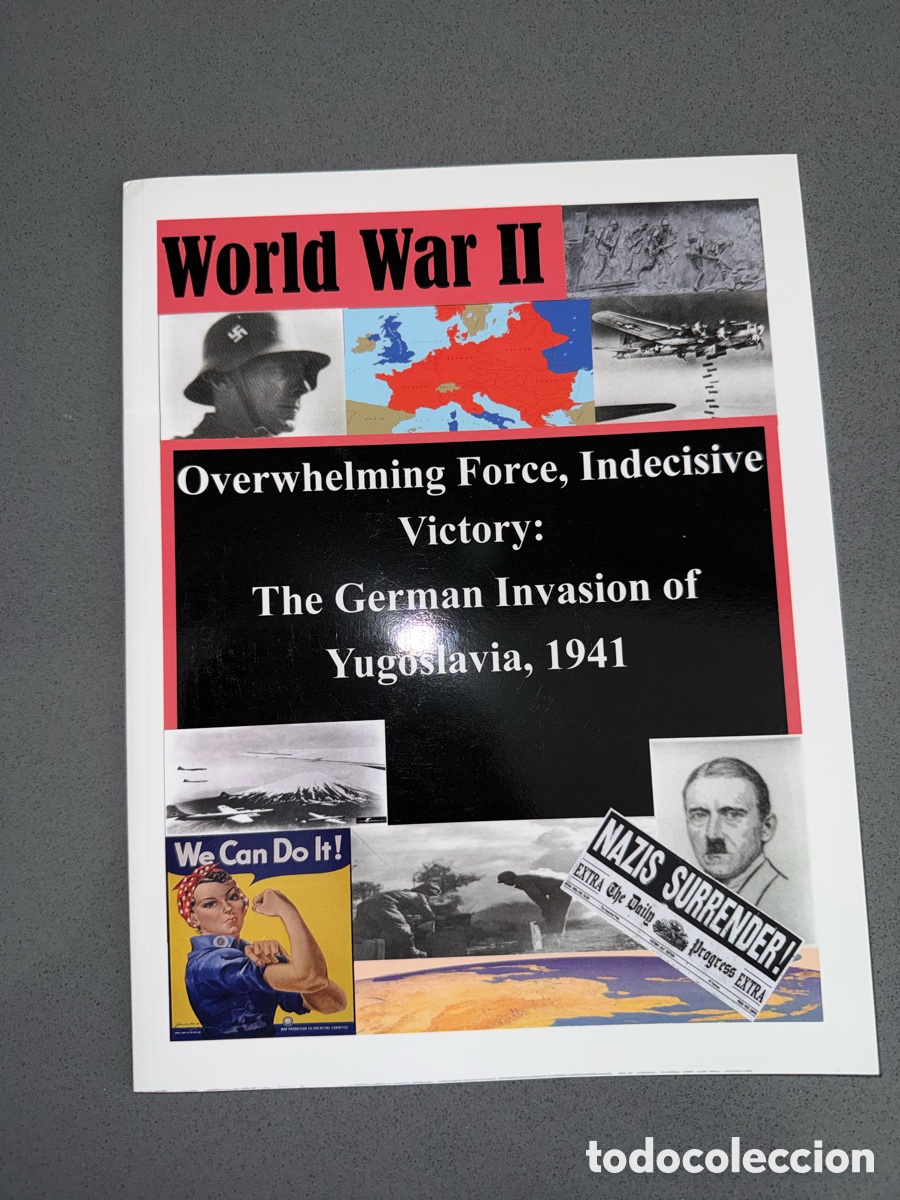Military Antiques: LA INVASION ALEMANA DE YUGOSLAVIA - 1941 II GUERRA MUNDIAL en ingles OPERACION 25