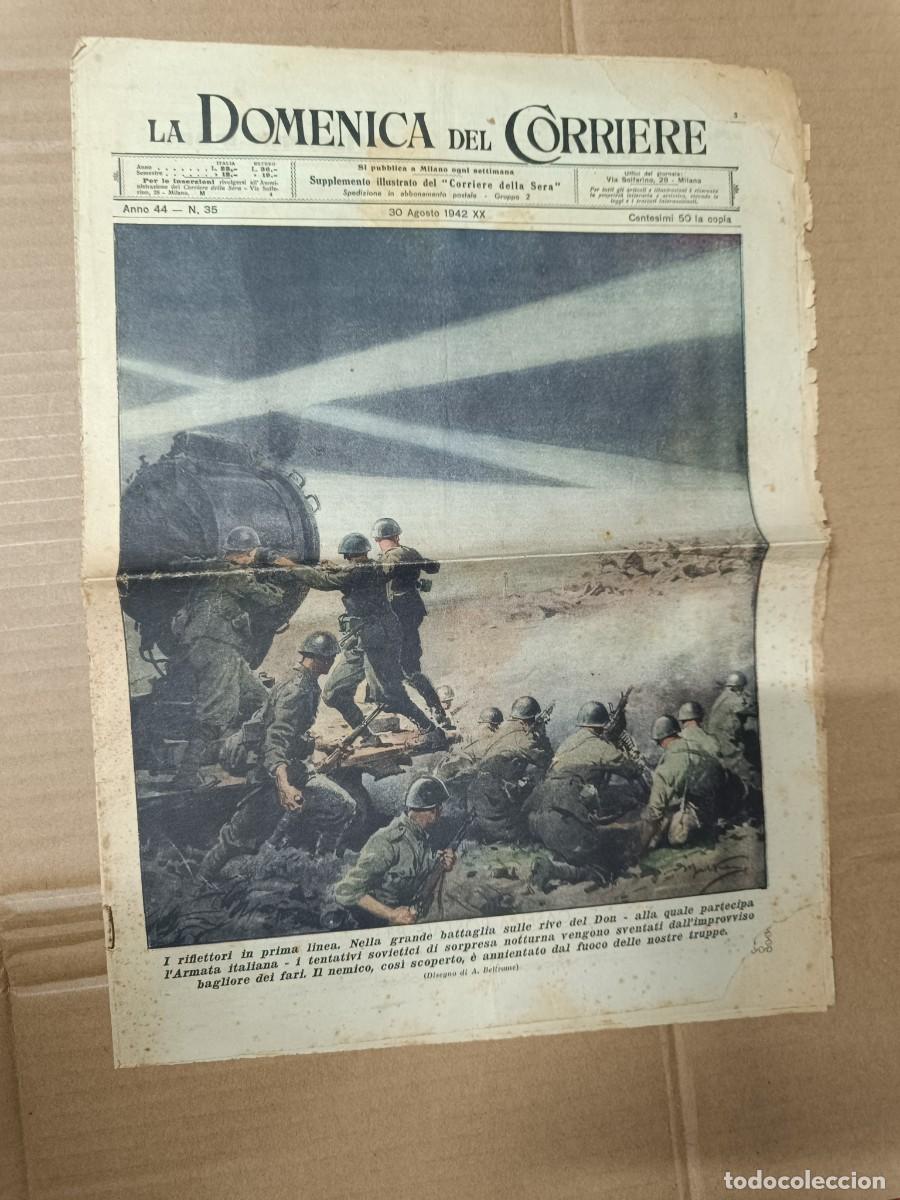 Military Antiques: ANTIGUO DIARIO ITALIANO LA DOMENICA DEL CORRIERE, 1942, SEGUNDA GUERRA MUNDIAL, ITALIA -P14