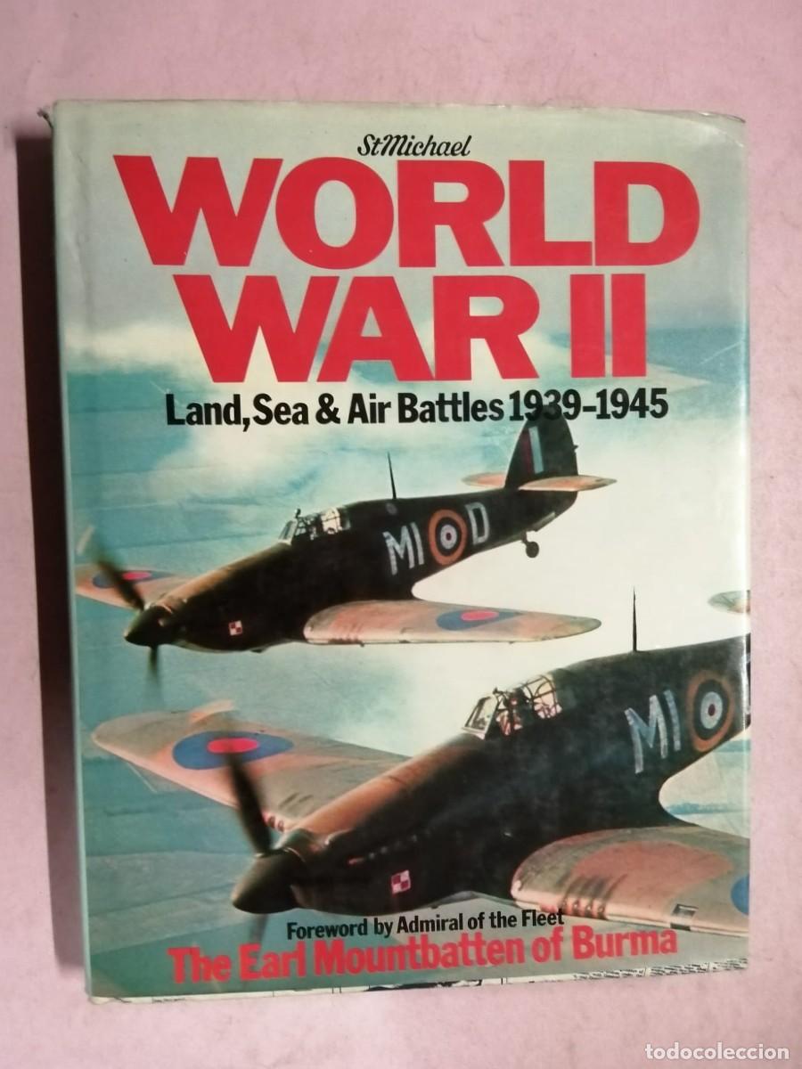 Militaria: WORLD WAR II. LAND, SEA &AIR BATTLES 1939 - 1945 (ESCRITO EN INGLES)