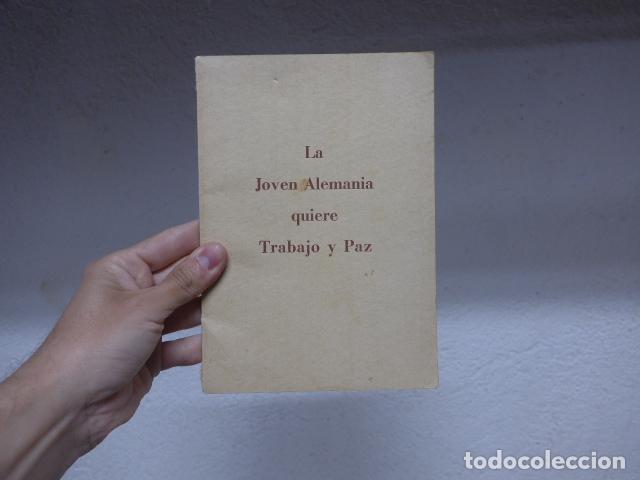 Militaria: Antiguo librito La joven Alemania quiere trabajo y paz, Adolf Hitler, II Guerra Mundial.