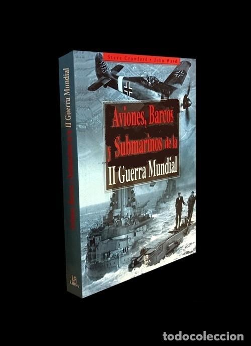 Militaria: �F3702 - AVIONES BARCOS Y SUBMARINOS DE LA II GUERRA MUNDIAL. MILITAR.