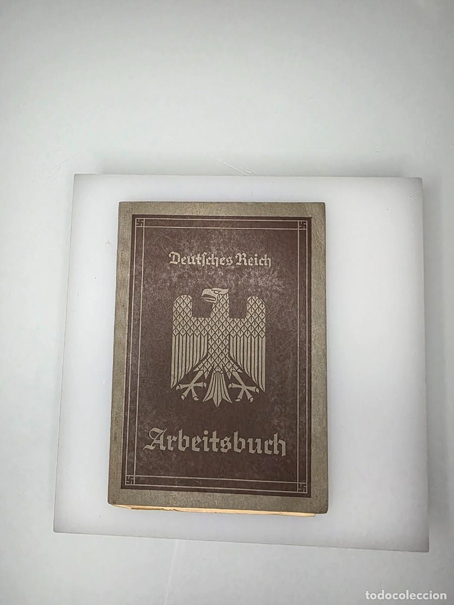 Militaria: Arbeitsbuch alem&aacute;n de Karl Schirmer, documento laboral civil del Deutsches Reich