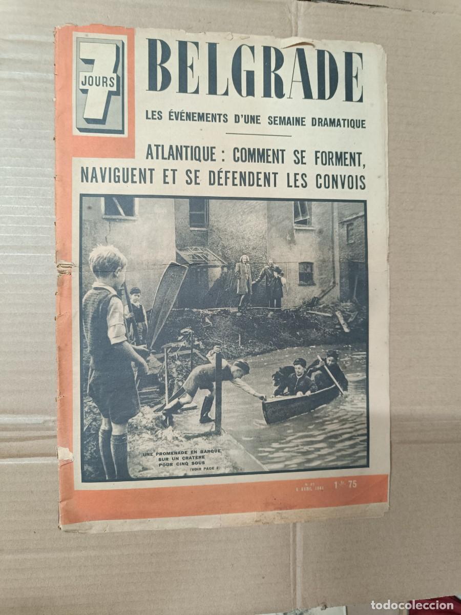 Militaria: ANTIGUA REVISTA FRANCESA 7 JOURS, BELGRADE, A&Ntilde;O 1941, YUGOSLAVIA, SEGUNDA GUERRA MUNDIAL - P1
