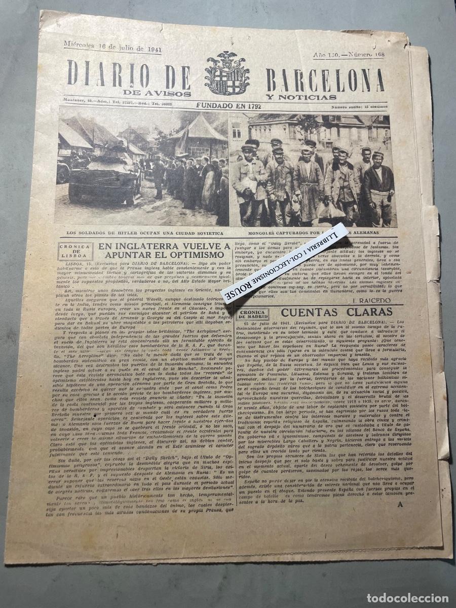 Militaria: ANTIGUA PUBLICACI&Oacute;N - DIARIO DE BARCELONA - II GUERRA MUNDIAL - MIERCOLES 16 JULIO 1941 A&Ntilde;O 150