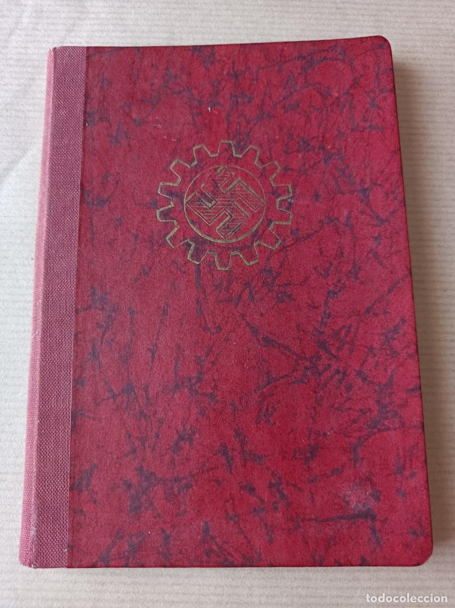 Militaria: CARTILLA DAF (FRENTE DEL TRABAJO TERCER REICH ALEMANIA) DIE DEUTSCHE ARBEITSFRONT