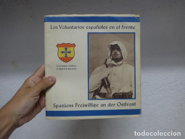 Militaria: Antiguo libro de Division Azul de 1942: los voluntarios espa&ntilde;oles en el frente, II Guerra Mundial