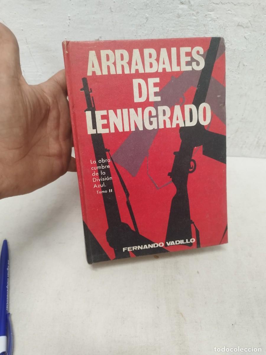 Militaria: Libro militar Arrabales de Leningrado Divisi&oacute;n azul tomo II. II guerra mundial. Fernando Vadillo.