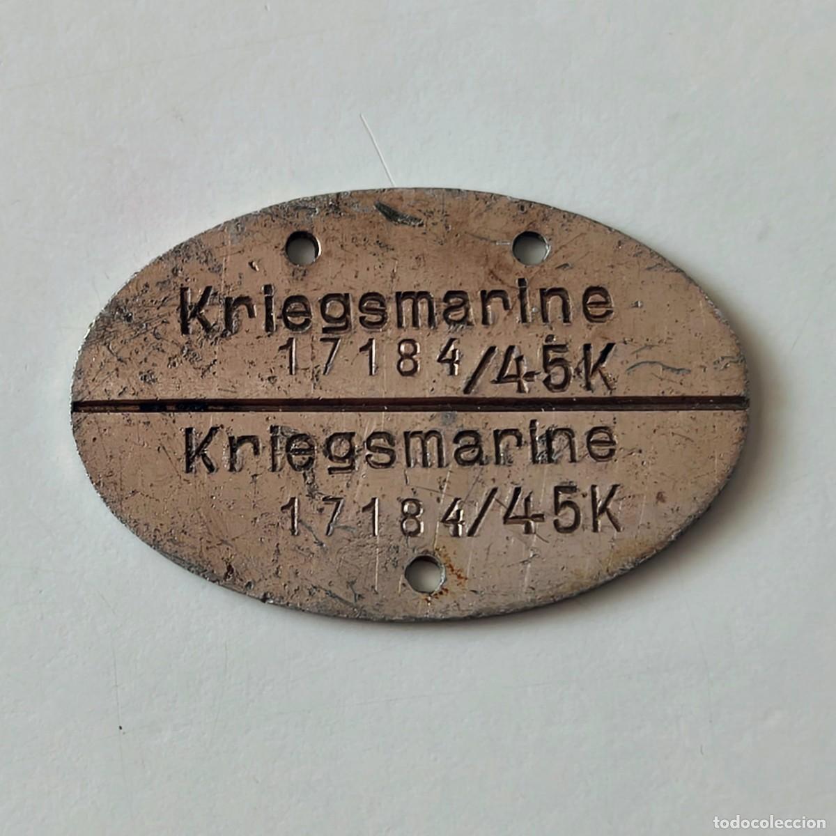 Militaria: CHAPA PLACA DE IDENTIFICACION - ORIGINAL!!! - SOLDADO ALEMAN DE LA KRIEGSMARINE 1945 UBOAT DOG TAG