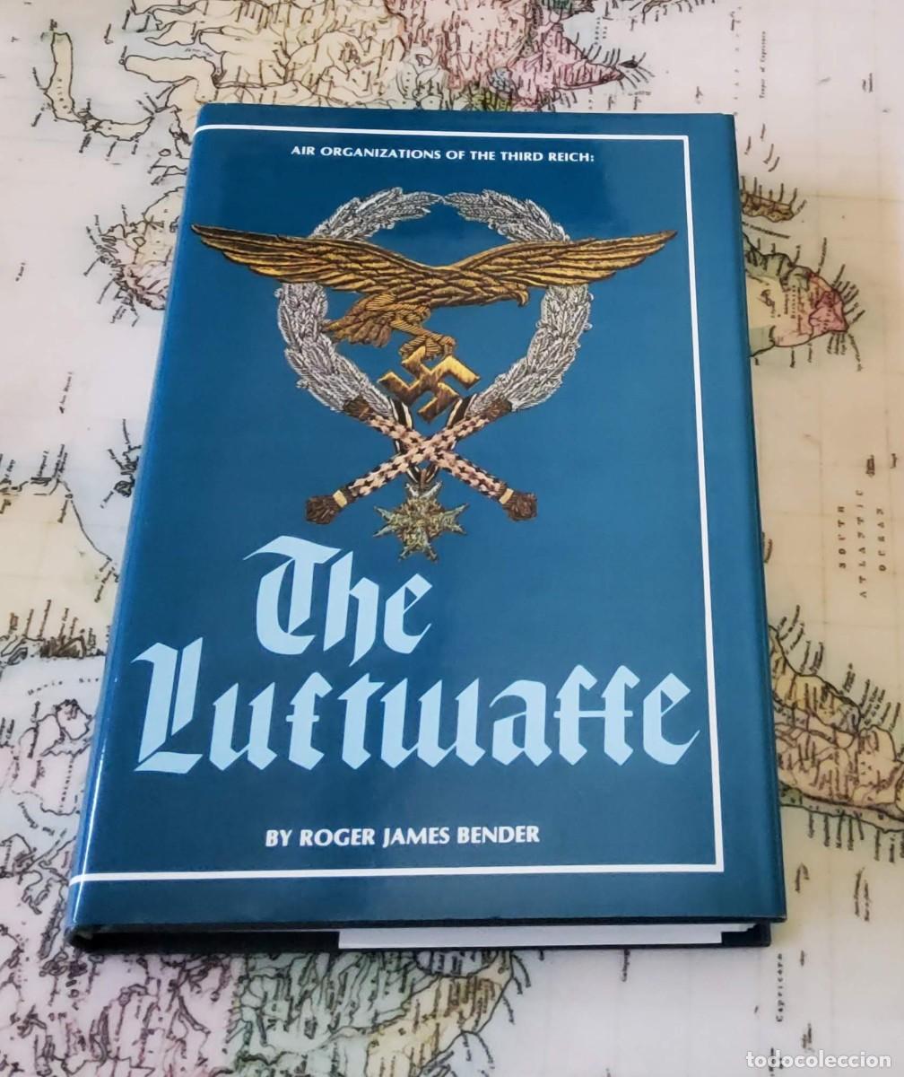 Militaria: LIBRO DE LA EDITORIAL SCHIFFER MILITARY HISTORY.THE LUFTWAFFE.AIR ORGANIZATIONS OF THE THIRD REICH.