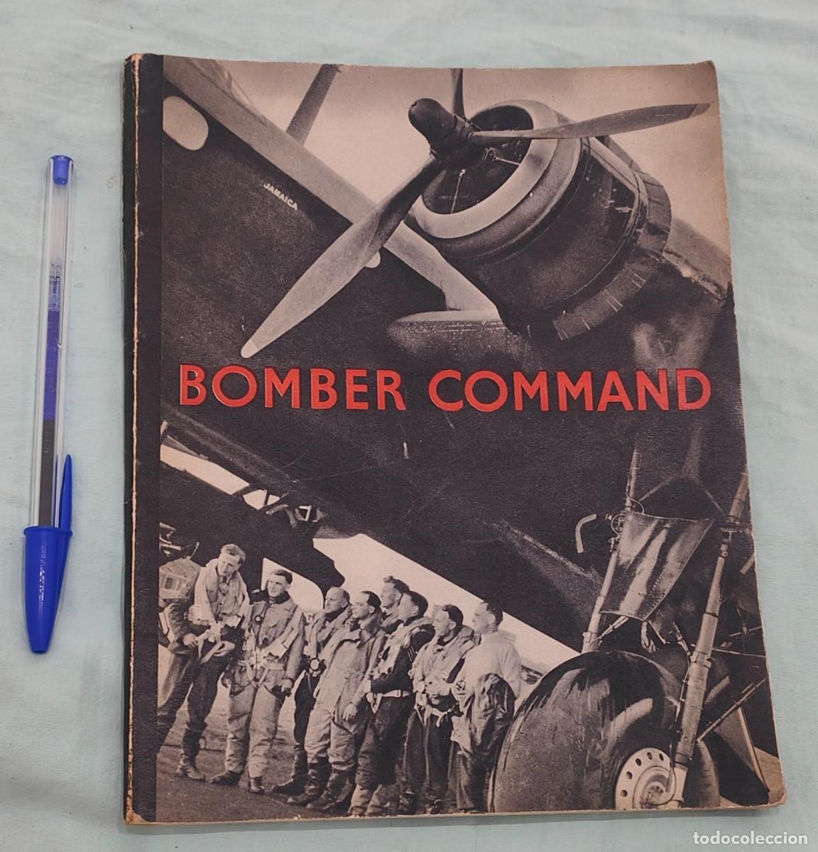 Militaria: Bomber command 1941 Ministerio del Aire,libro Aviaci&oacute;n , 2 Guerra Mundial ,Batalla Inglataterra