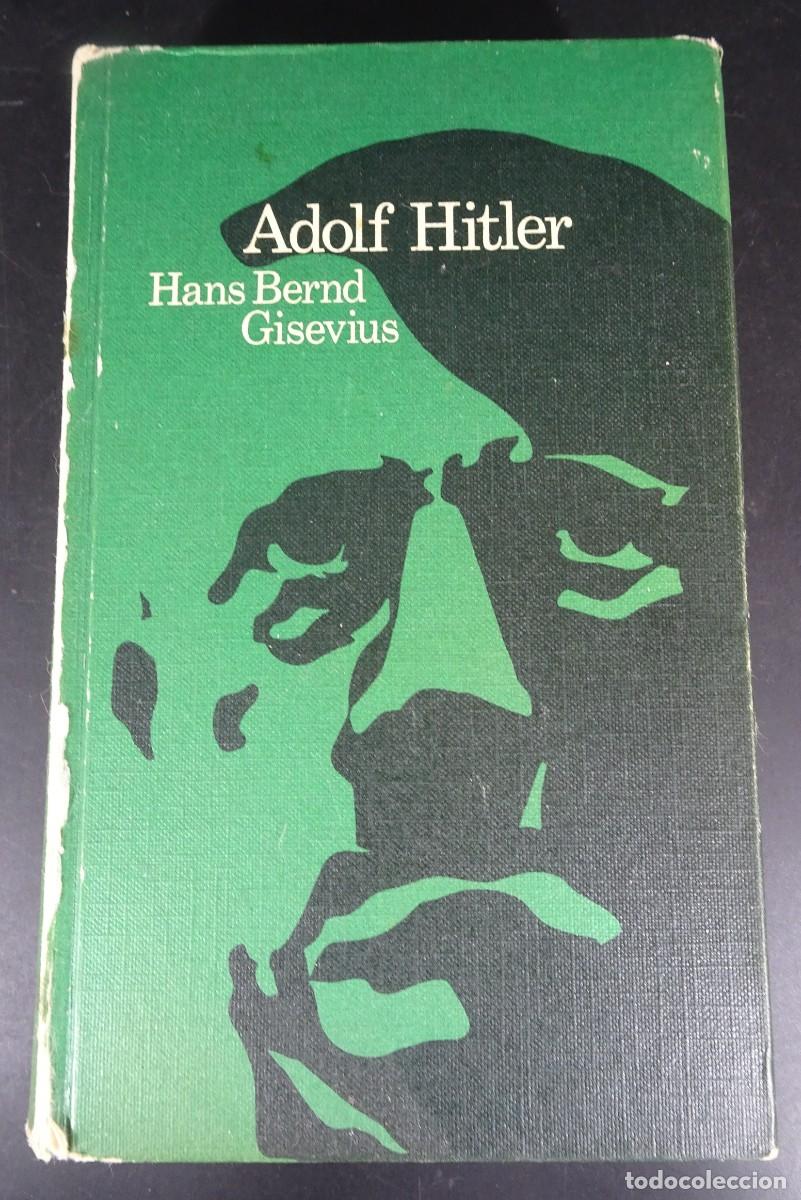 Military Antiques: ADOLF HITLER , HANS BERND GISEVIUS, PLAZA & JAN&Eacute;S, VER FOTOS