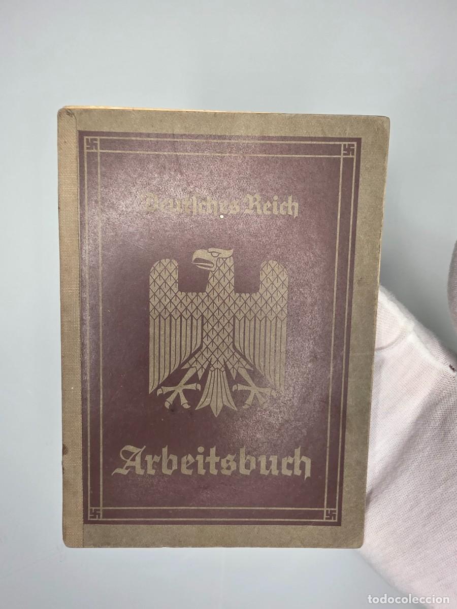 Militaria: Arbeitsbuch original Deutsches Reich IIWW Documento laboral alem&aacute;n a&ntilde;os 30 con sellos y anotaciones