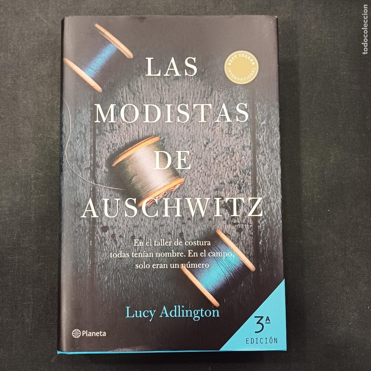 Militaria: LAS MODISTAS DE AUSCHWITZ/LUCY ADLINGTON.